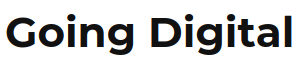 Going Digital